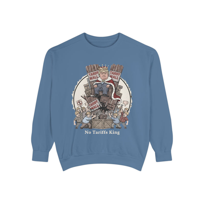 No Tariffs King Sweatshirt, Funny Unisex Sweater, Vintage Inspired Apparel, Gift for Friends, Casual Wear, Political Humor