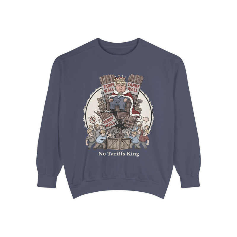 No Tariffs King Sweatshirt, Funny Unisex Sweater, Vintage Inspired Apparel, Gift for Friends, Casual Wear, Political Humor
