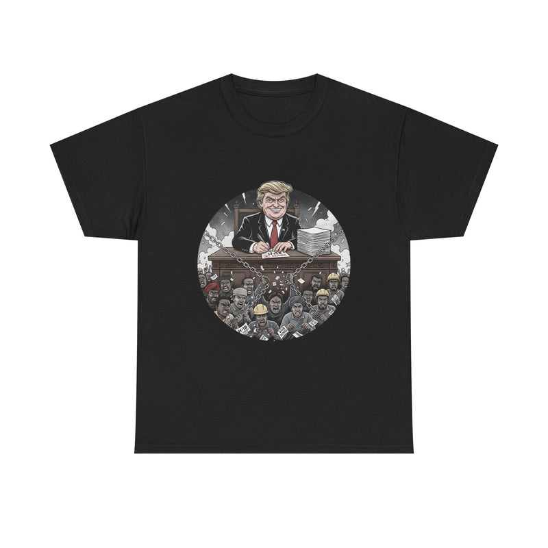 Political Statement Unisex Heavy Cotton Tee, Trump Employment Policies, Activist Apparel, Protest Shirt, Social Justice Clothing, Resist Tee