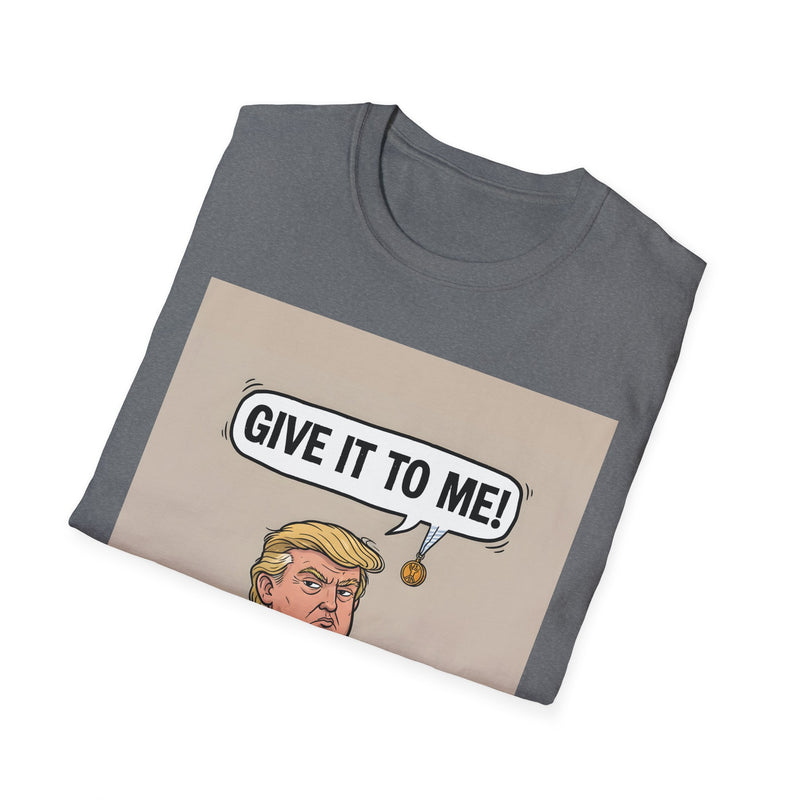 Humorous Political T-Shirt, 'Give It To Me!' Graphic Tee for Casual Wear, Gift for Politics Lovers, Fun Statement Shirt, Unisex [...]