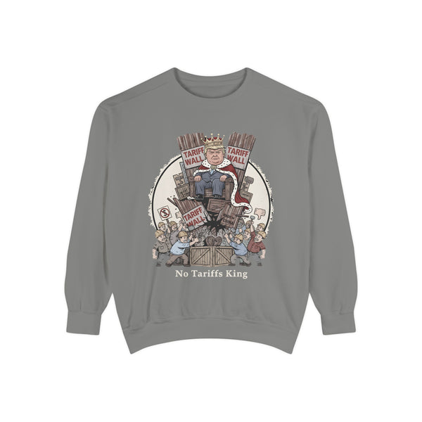 No Tariffs King Sweatshirt, Funny Unisex Sweater, Vintage Inspired Apparel, Gift for Friends, Casual Wear, Political Humor
