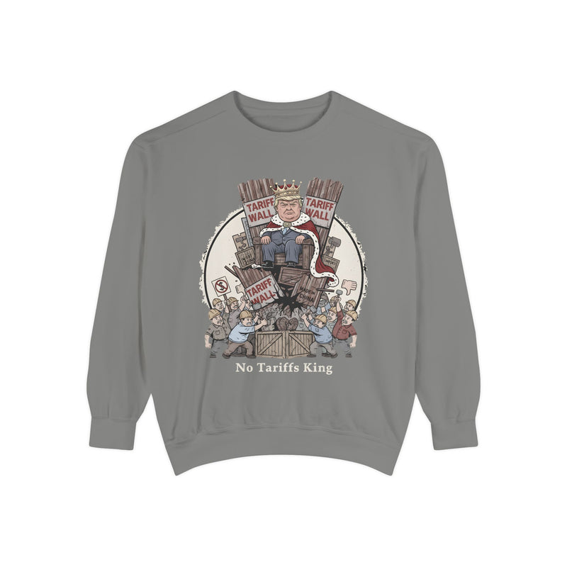 No Tariffs King Sweatshirt, Funny Unisex Sweater, Vintage Inspired Apparel, Gift for Friends, Casual Wear, Political Humor