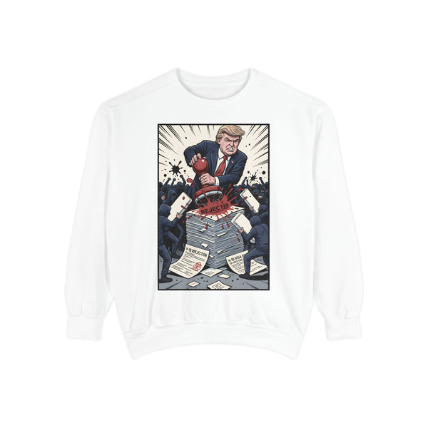 Political Satire Garment-Dyed Sweatshirt - Humor Gift, Unisex Apparel, Cool Sweatshirt, Trendy Sweatshirt, Election Gift