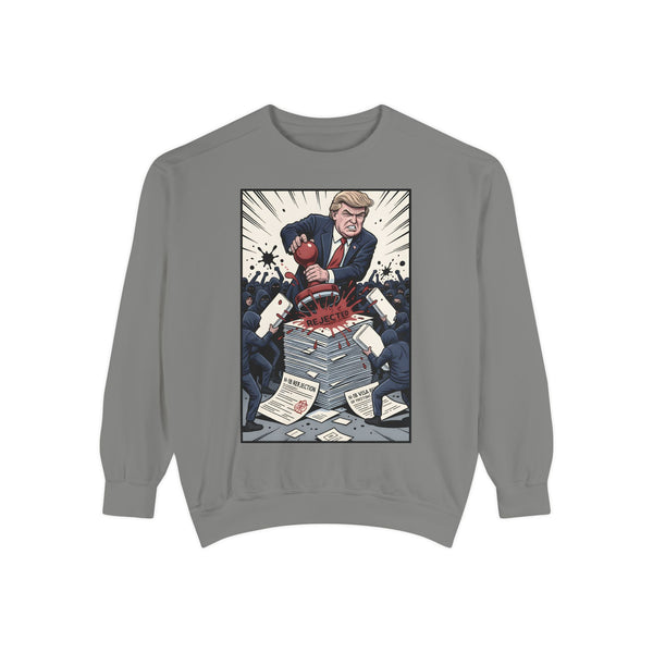 Political Satire Garment-Dyed Sweatshirt - Humor Gift, Unisex Apparel, Cool Sweatshirt, Trendy Sweatshirt, Election Gift