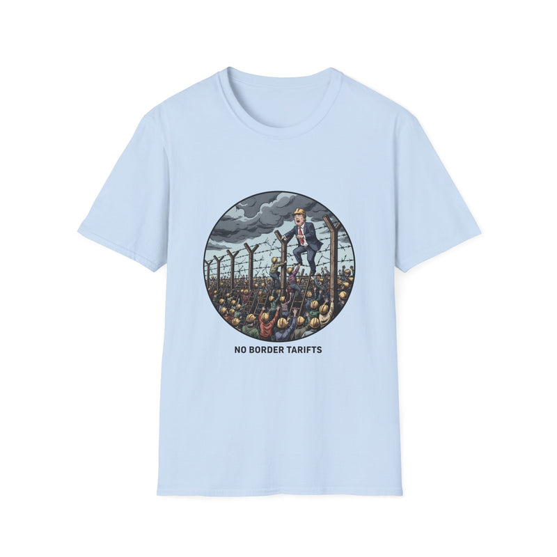 Unisex Graphic Tee - 'No Border Tariffs' Statement Shirt, Casual Wear, Gift for Activists, Unique Art Tee, Everyday Comfort