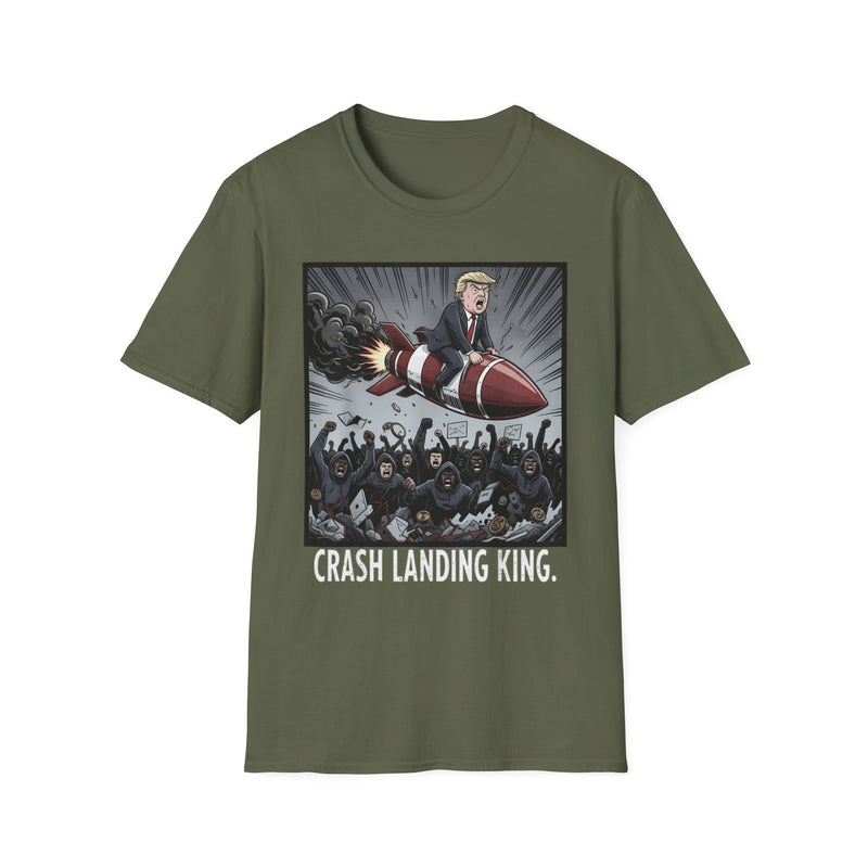 Crash Landing King Unisex T-Shirt, Funny Shirt for Men and Women, Political Humor Tee, Gift for Birthdays, Relaxed Fit, Casual Wear