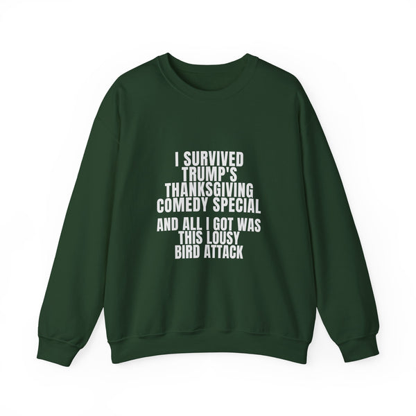 I Survived Trump's Thanksgiving Comedy Special Sweatshirt | Funny Political Holiday