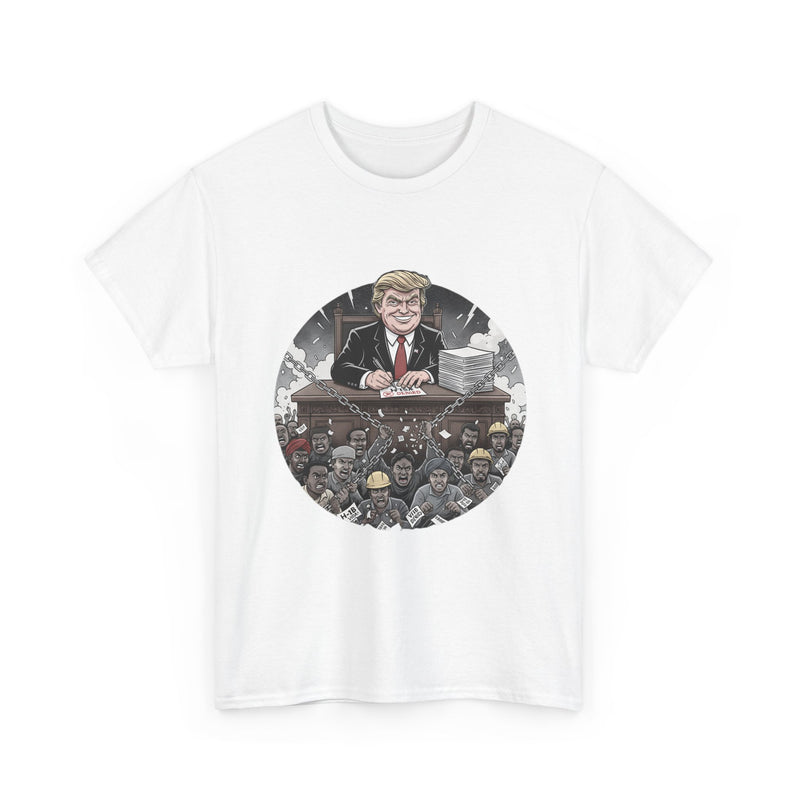 Political Statement Unisex Heavy Cotton Tee, Trump Employment Policies, Activist Apparel, Protest Shirt, Social Justice Clothing, Resist Tee