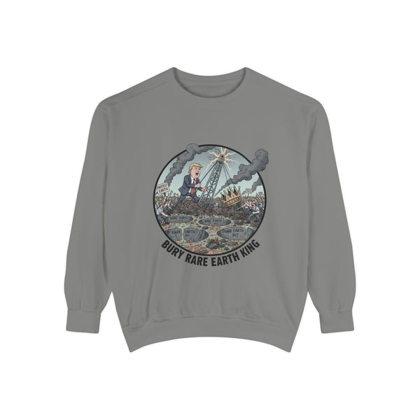 Eco-Conscious Unisex Sweatshirt - Bury Rare Earth King Design, Casual Wear, Gift for Eco Warriors, Vintage Style, Earth Day Fashion