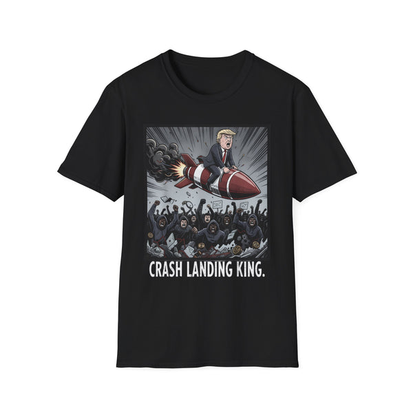 Crash Landing King Unisex T-Shirt, Funny Shirt for Men and Women, Political Humor Tee, Gift for Birthdays, Relaxed Fit, Casual Wear