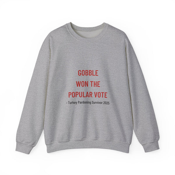 Gobble Won Popular Vote Trump Turkey Meme Sweatshirt | Thanksgiving Political Satire