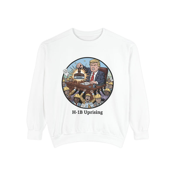 Unisex Heroic Humor Sweatshirt, Funny Sweatshirt, Quirky Gift, Casual Wear, H-1B Uprising Design, Holiday Present